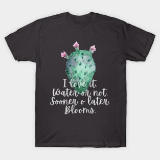 Cacti are great T-Shirt